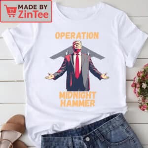 Donald Trump Operation Midnight Hammer Shirt2