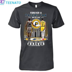 Forever A Pacers Fan Win Or Lose Shirt