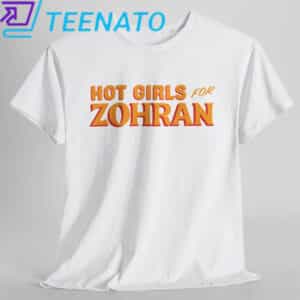 Hot Girls for Zohran Tee