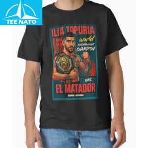 Ilia Topuria El Matador UFC Featherweight Champion Shirt