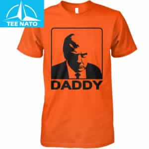 Orange Trump Daddy Shirt 12 Orange Trump Daddy Shirt