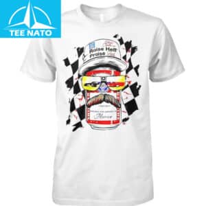Raise Hell Praise Dale T-Shirt 12 Raise Hell Praise Dale T Shirt