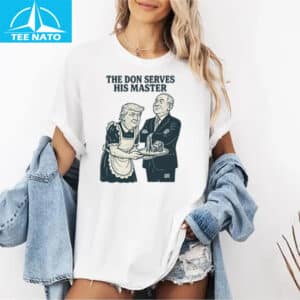 Trump And Putin The Don Serves His Master Shirt3