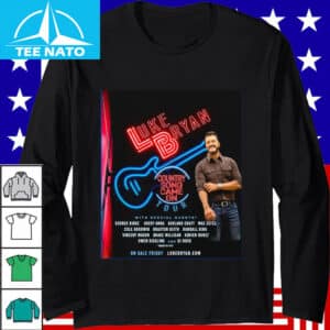 2025 Luke Bryan Country Song Came On Tour Shirt1