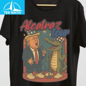 Alcatraz Tour Trump Shirt 12 Alcatraz Tour Trump Shirt
