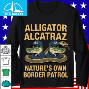 Alligator Alcatraz Natures Own Border Patrol Shirt 2