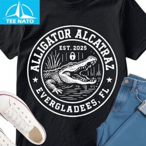 Alligator Alcatraz Shirt 07 12 Alligator Alcatraz Shirt 07
