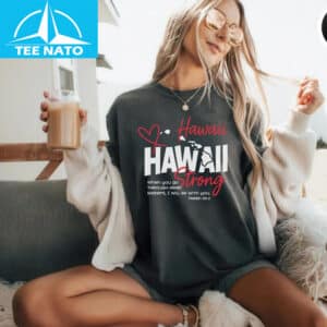 Aloha Strong Support Hawaii Relief Shirt3