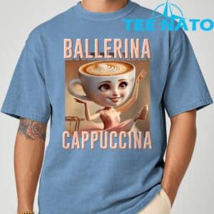 Ballerina Cappuccina Italian Brainrot T Shirt 1
