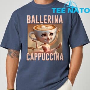 Ballerina Cappuccina Italian Brainrot T Shirt 2