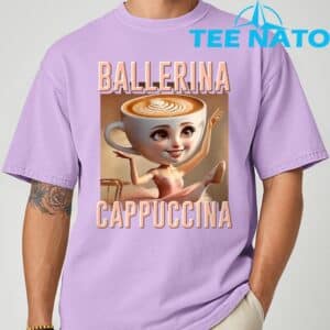 Ballerina Cappuccina Italian Brainrot T Shirt 3