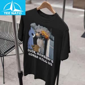 Bensons Gonna Kill Us Shirt