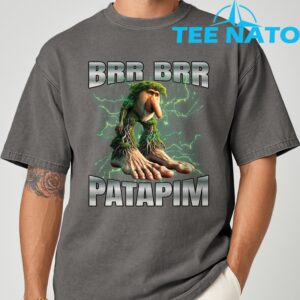 Brr Brr Patapim T Shirt 4