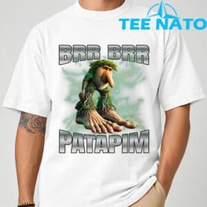 Brr Brr Patapim T Shirt 7