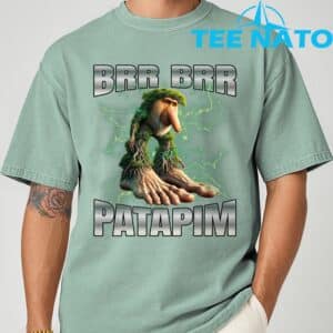 Brr Brr Patapim T Shirt 9