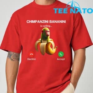 Chimpanzini Bananini Calling Brainrot Italian Brainrot Meme T Shirt 5
