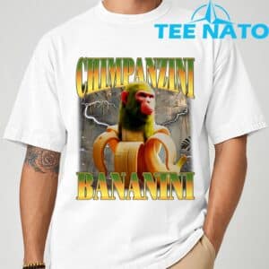 Chimpanzini Bananini Funny Italian Brainrot Meme Monkey T Shirt 6 1