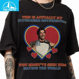 David Corenswet I Love My Boyfriends Shirt