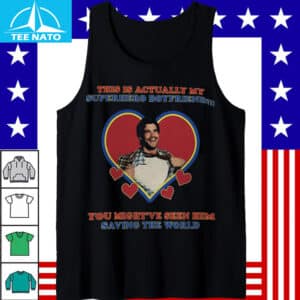 David Corenswet I Love My Boyfriends Shirt4