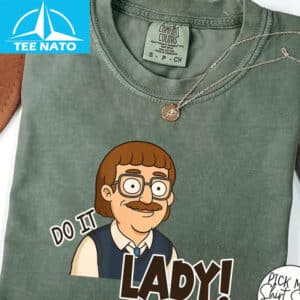 Do It Lady Chit Shirt 1