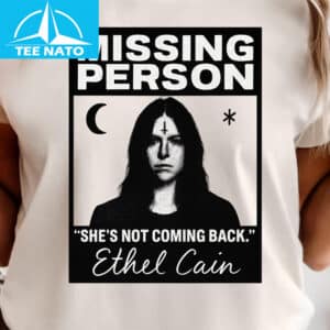 Ethel Cain Shes Not Coming Back Quote Shirt3