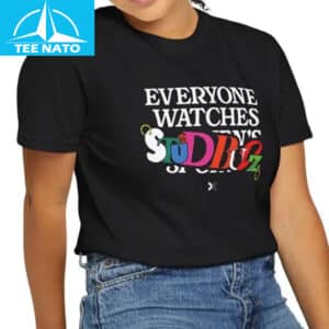 Everyone Watches StudBudz Shirt2 2