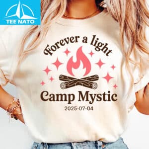 Forever a Light Camp Mystic 2025 Shirt