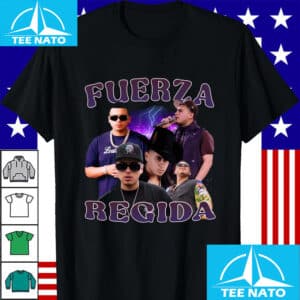 Fuerza Regida Band Regional Mexican Music Shirt2
