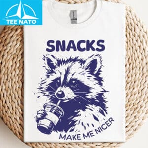 Funny Raccoon Snacks Make Me Nice Shirt 12 Funny Raccoon Snacks Make Me Nice Shirt