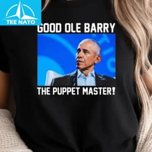 Good Ole Barry The Puppet Master Barack Obama Shirt3