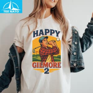 Happy Gilmore 2 Parody Shirt
