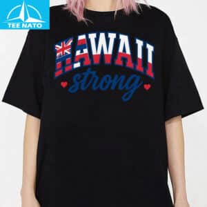 Hawaii Strong 2025 Shirt4