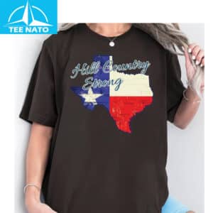 Hill Country Strong Shirt 14 Hill Country Strong Shirt