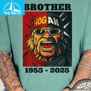 Hulk Hogan Fan Tribute Brother 1953 2025 Shirt