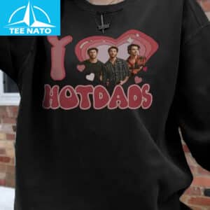 I Love Hot Dads Jonas Concert Shirt4