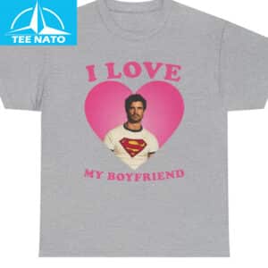 I Love My Boyfriend David Corenswet Shirt4