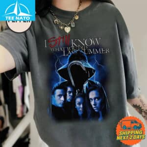 I Still Know What You Did Last Summer Shirt