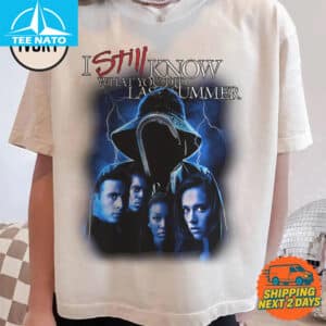 I Still Know What You Did Last Summer Shirt2