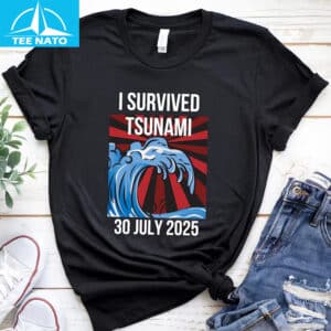 I Survived Tsunami July 30 2025 Earthquake Shirt3
