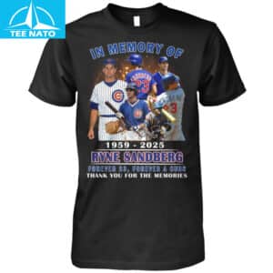 In Memory of Ryne Sandberg 1959 2025 Forever 23 Forever A Cubs Baseball Shirt