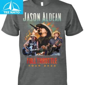Jason Aldean Full Throttle Tour 2025 Country Music Shirt1