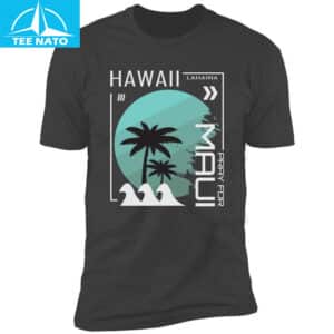 Lahaina Hawaii Maui Pray For Maui Shirt2