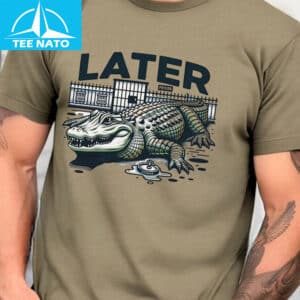 Later Alligator Shirt