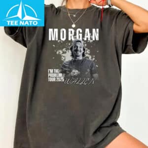 Morgan Wallen Im The Problem Tour 2025 Country Music Shirt