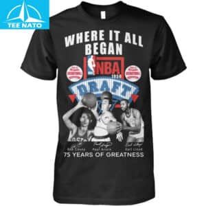 NBA 1950 Draft Where It All Began 75 Years of Greatness Fan Shirt