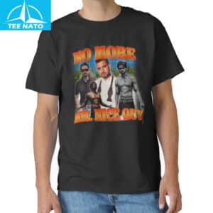 No More Mr. Nice Guy Shirt 14 No More Mr. Nice Guy Shirt