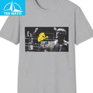 Oleksandr Usyk Dont Push The Horses Boxing Champion Shirt3