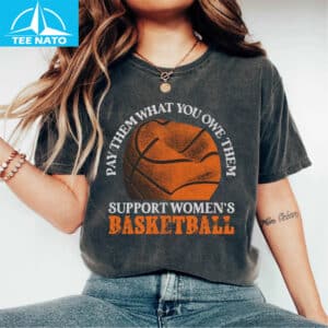 Pay Them What You Owe Them Support Womens Basketball Shirt