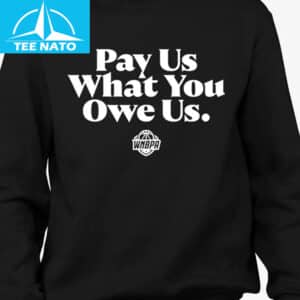 Pay Us What You Owe Us Caitlin Clark Shirt1