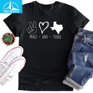 Peace Love Texas Support Shirt